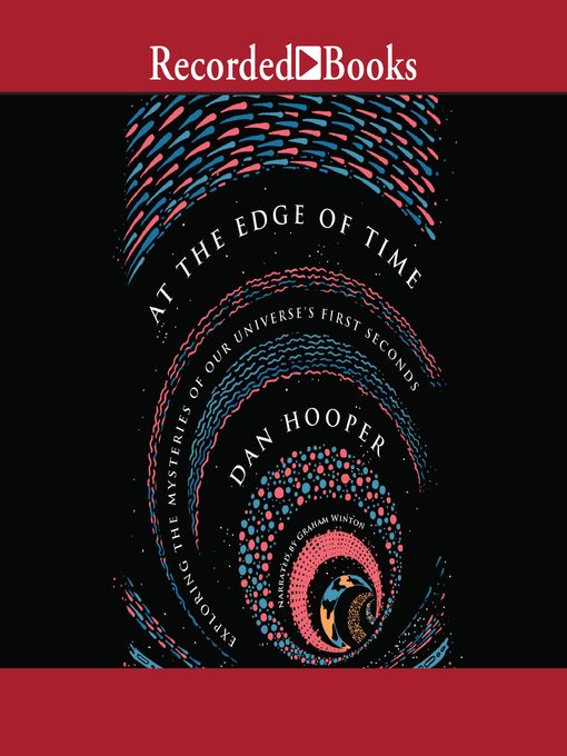 Title details for At the Edge of Time by Dan Hooper - Wait list